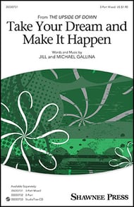 cover Take Your Dream and Make it Happen Three-Part Mixed choral sheet music cover